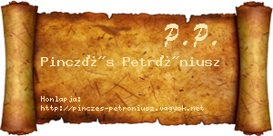 Pinczés Petróniusz névjegykártya